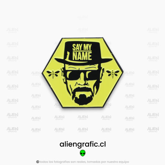 Say My Name Heisenberg